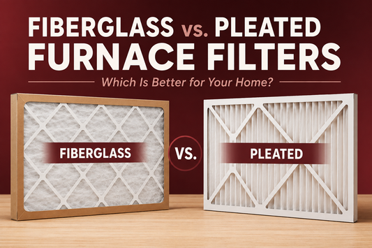 Fiberglass vs. Pleated Furnace Filters: Which Is Better for Your Home?