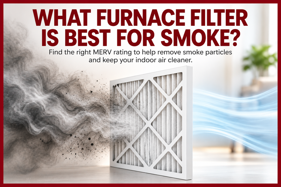 What Furnace Filter Is Best for Smoke?